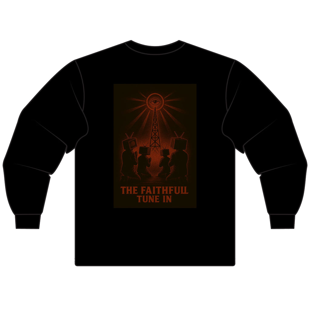 “Broadcast Salvation” – The Faithful Tune In | False Flag Apparel - Long Sleeve Tee