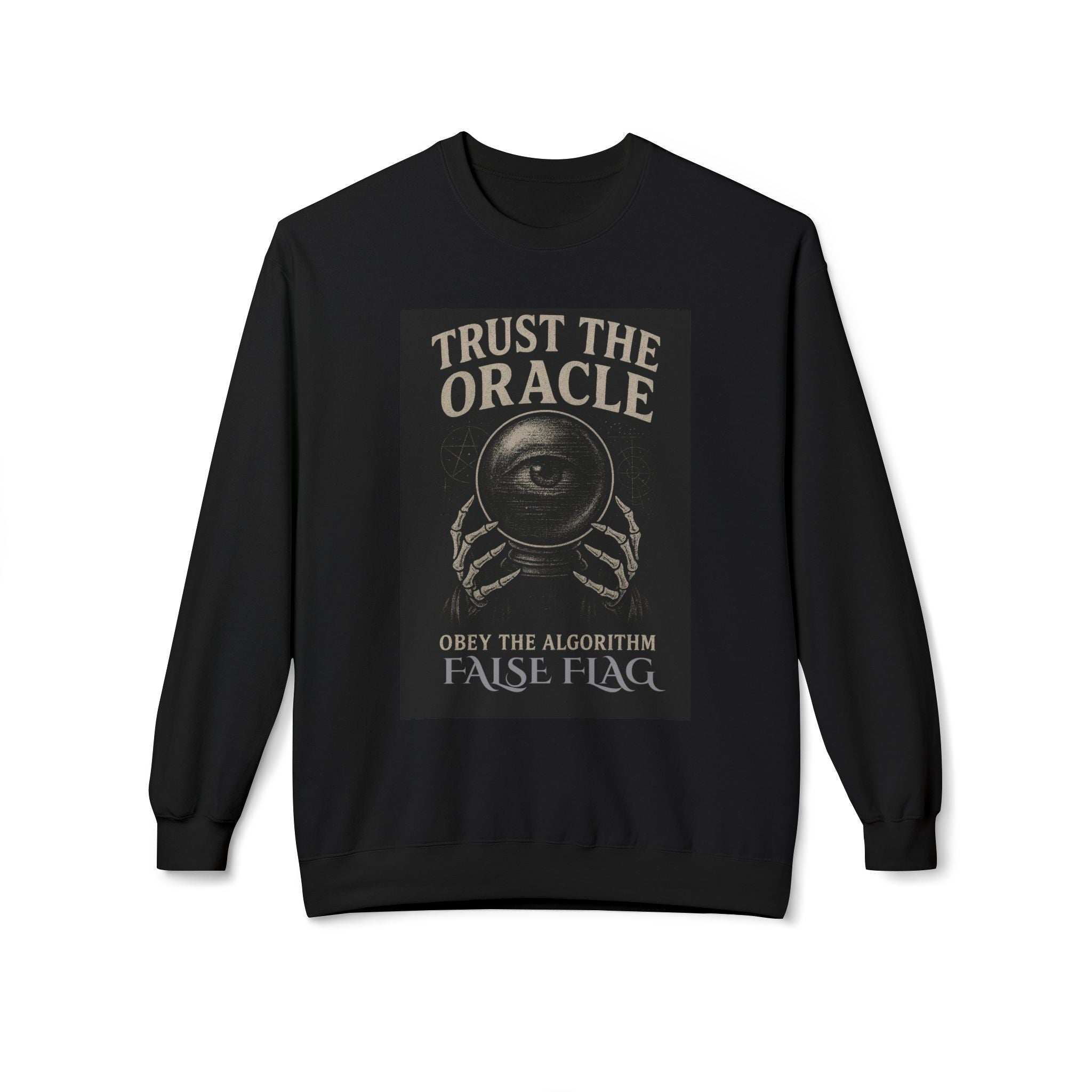 "Trust The Oracle"  - Crew Neck Sweatshirt | False Flag Apparel